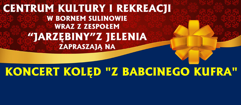 Koncert kolęd „Z babcinego kufra”