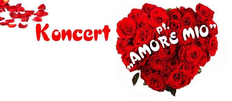 Koncert pt. „Amore Mio”
