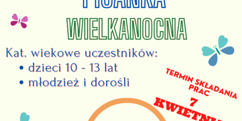 Konkurs „Najładniejsza Pisanka Wielkanocna”