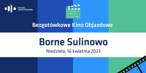 Bezgotówkowe Kino objazdowe – niedziela 16.04.