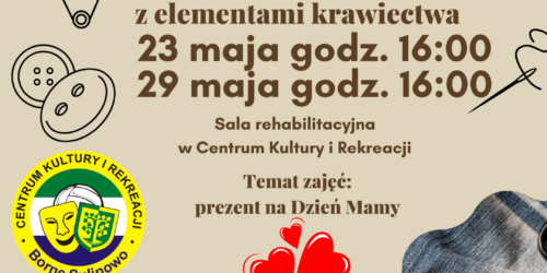 Zajęcia kreatywne z elementami krawiectwa – Zaproszenie.